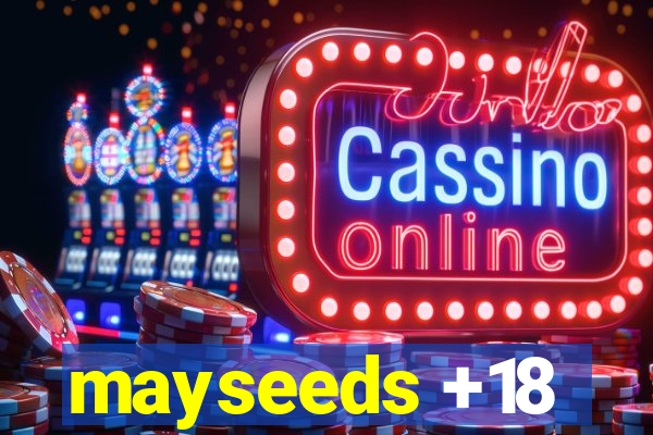 mayseeds +18